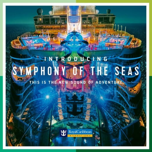 Royal Caribbean announces new cruise ship Symphony of the Seas and