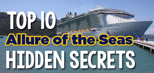 Top 10 Royal Caribbean Allure of the Seas hidden secrets | Royal ...