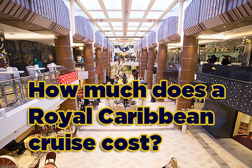 How much does a Royal Caribbean cruise cost? Royal Caribbean Blog Podcast