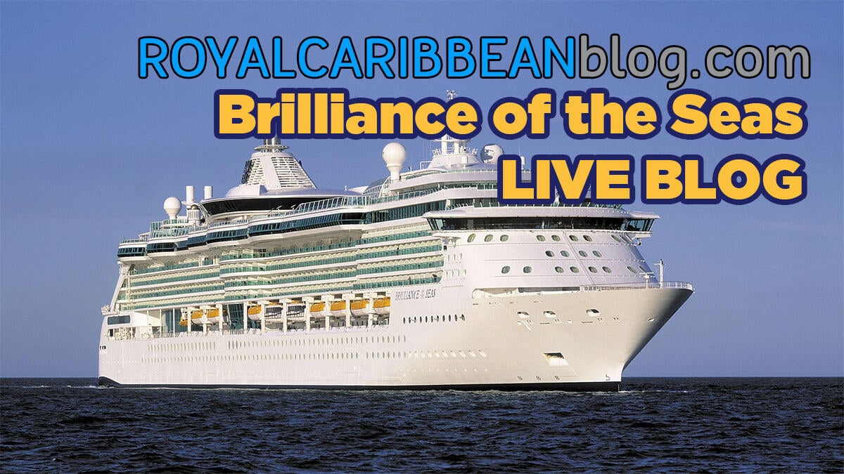 Brilliance of the Seas 2018 Live Blog - Matt's Cruise Preview | Royal ...