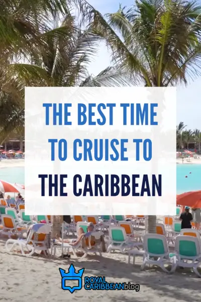 The best time to cruise to the Caribbean