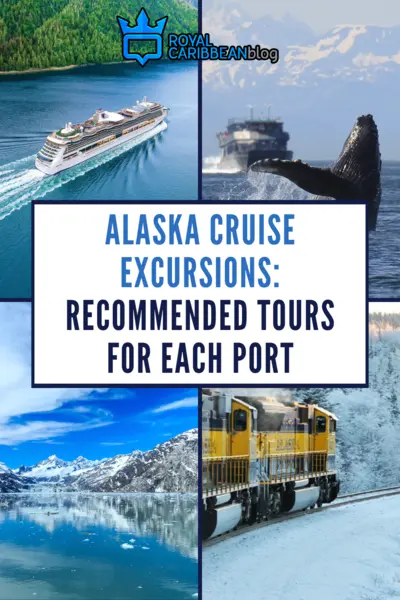 Alaska cruise excursions: Recommended tours for each port