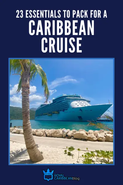 23 essentials to pack for a Caribbean cruise