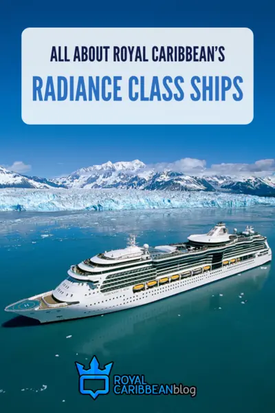 All about Royal Caribbean's Radiance Class ships