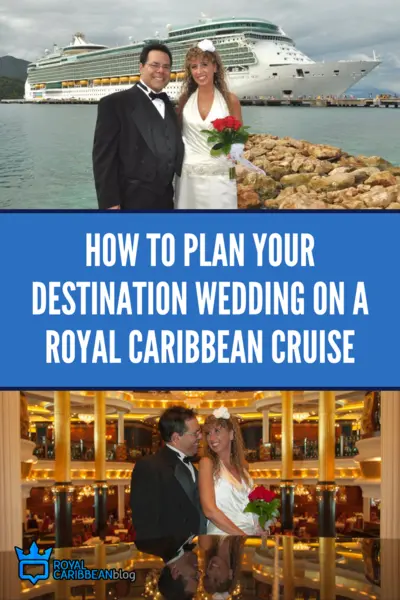 How to plan your destination wedding on a Royal Caribbean cruise
