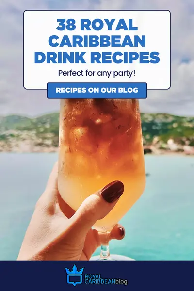 38 Royal Caribbean drink recipes perfect for any party