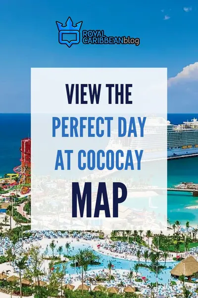 View the Perfect Day at CocoCay map