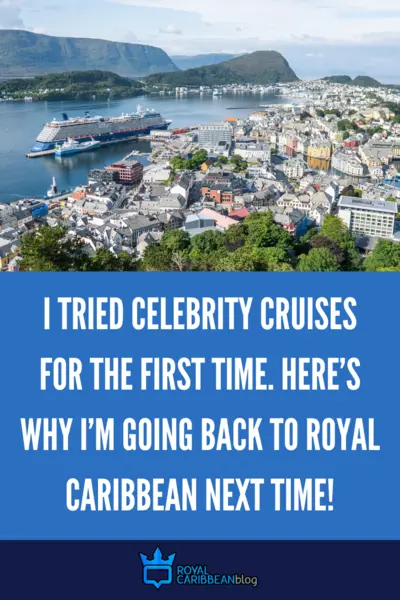 I tried Celebrity Cruises for the first time. Here's why I'm going back to Royal Caribbean next time!