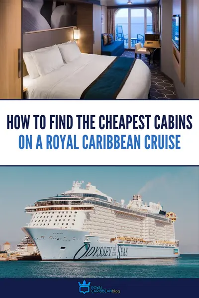 How to find the cheapest cabins on a Royal Caribbean cruise