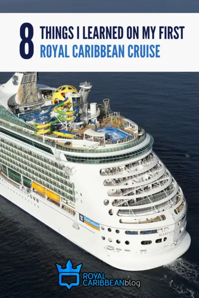 8 things I learned on my first Royal Caribbean cruise