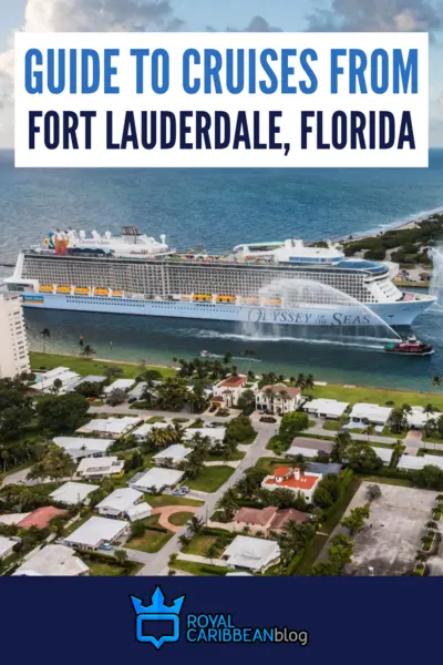 Guide to cruises from Fort Lauderdale, Florida