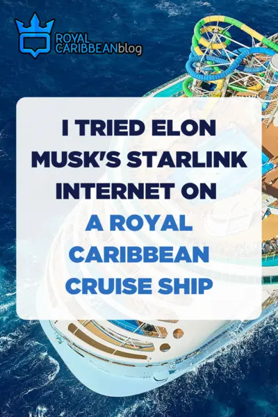 I tried Elon Musk's Starlink internet on a Royal Caribbean cruise ship