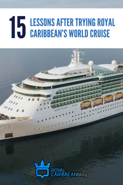 15 lessons after trying Royal Caribbean's world cruise