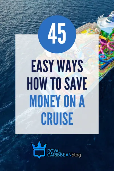 45 easy ways how to save money on a cruise