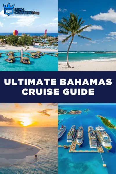 Ultimate Bahamas Cruise Guide