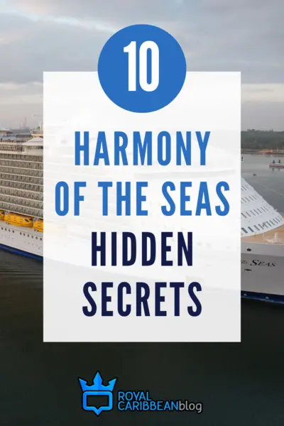 10 Harmony of the Seas hidden secrets