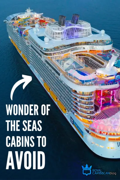 Wonder of the Seas cabins to avoid