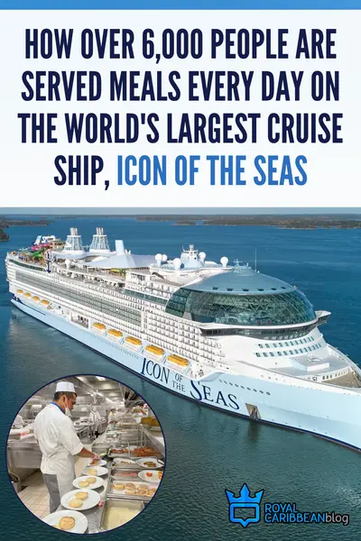 How over 6,000 people are served meals every day on the world's largest cruise ship, Icon of the Seas