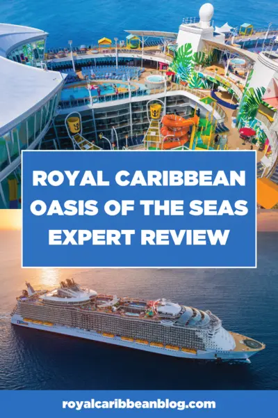 Oasis of the Seas expert review and guide