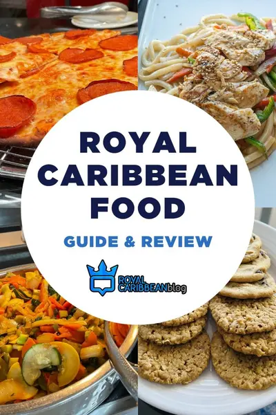 Royal Caribbean food: Guide and review