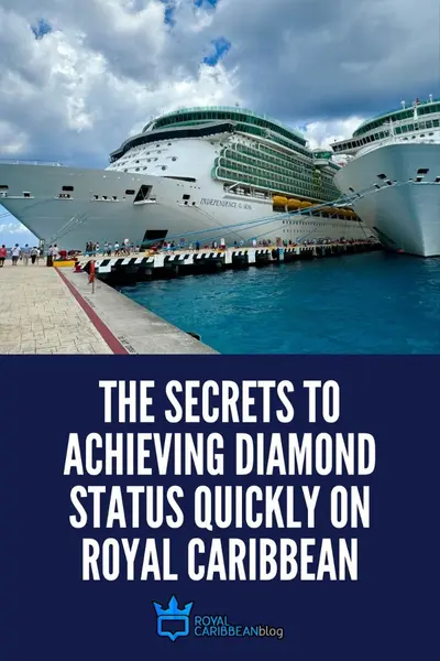 The secrets to achieving diamond status quickly on Royal Caribbean