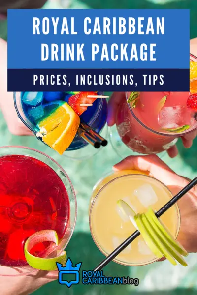 Royal Caribbean drink package: prices, inclusions, tips