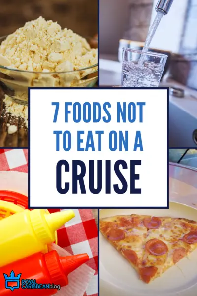 7 foods not to eat on a cruise